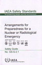 Couverture de l'ouvrage Arrangements for preparedness for a nuclear or radiological emergency. Safety guide N° GS-G-2.1