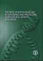 Couverture de l'ouvrage Role of biotechnology in exploring and protecting agricultural genetic resources