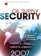 Couverture de l'ouvrage Oil supply security: emergency response of IEA countries 2007
