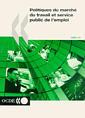 Couverture de l'ouvrage Politiques du marché du travail et service public de l'emploi: conférence de Prague, Juillet 2000