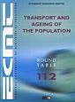 Couverture de l'ouvrage Transport and the ageing of the population round table 112