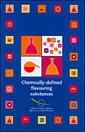 Couverture de l'ouvrage Chemically-defined flavouring substances (Livre Bleu 2000)