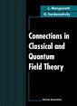 Couverture de l'ouvrage Connections in classical and quantum field theory