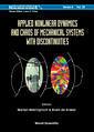 Couverture de l'ouvrage Applied Nonlinear Dynamics and Chaos of Mechanical Systems with Discontinuities (World Sciencific Series on Nonlinear Science, Series A, Vol. 28)