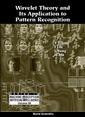Couverture de l'ouvrage Wavelet theory and its applications to pattern recognition