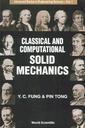 Couverture de l'ouvrage Classical and computational solid mechanics (paperback)