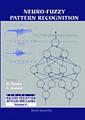 Couverture de l'ouvrage Neuro fuzzy pattern recognition (ser. in machine perception and artificial intelligence, 41)
