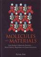Couverture de l'ouvrage Molecules into materials: Case studies in materials chemistry - Mixed valency, magnetism & superconductivity