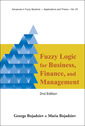 Couverture de l'ouvrage Fuzzy logic for business, finance & management (Advances in fuzzy systems: Applications & theory, Vol. 23)