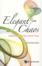 Couverture de l'ouvrage Elegant chaos: algebraically simple chaotic flows