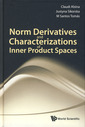 Couverture de l'ouvrage Norm derivatives and characterisations of inner product spaces