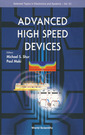 Couverture de l'ouvrage Advanced high speed devices (Selected topics in electronics & systems, Vol. 51)