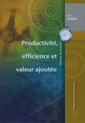 Couverture de l'ouvrage Productivité, efficience et valeur ajoutée