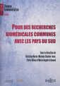 Couverture de l'ouvrage Pour des recherches biomédicales communes avec les pays du sud