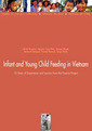 Couverture de l'ouvrage Infant and Young Child Feeding in Vietnam: 10 Years of Experience and Lessons from the Fasevie Project (Études et Travaux collection)