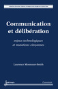 Couverture de l'ouvrage Communication et délibération