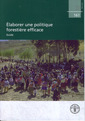 Couverture de l'ouvrage Élaborer une politique forestière efficace.
