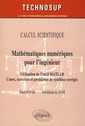 Couverture de l'ouvrage Mathématiques numériques pour l’ingénieur - Utilisation de l’outil Matlab. Cours, exercices et problèmes de synthèse corrigés - CALCUL SCIENTIFIQUE