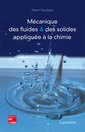 Couverture de l'ouvrage Mécanique des fluides & des solides appliquée à la chimie