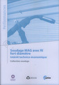 Couverture de l'ouvrage Soudage MAG avec fil fort diamètre. Intérêt technico-économique. Collection soudage (Performances, 9Q155)