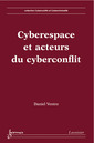 Couverture de l'ouvrage Cyberespace et acteurs du cyberconflit