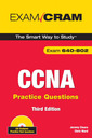 Couverture de l'ouvrage CCNA practice questions (exam 640-802) 3rd Ed. (with CD-ROM)