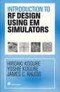 Couverture de l'ouvrage Introduction to RF design using EM simulators (with DVD)