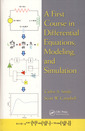 Couverture de l'ouvrage A first course in differential equations modeling and simulation