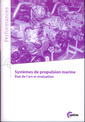 Couverture de l'ouvrage Systémes de propulsion marine. état de l'art évaluation (9Q161)