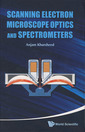 Couverture de l'ouvrage Scanning electron microscope optics and spectrometers