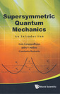 Couverture de l'ouvrage Supersymmetric quantum mechanics, an introduction