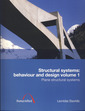 Couverture de l'ouvrage Structural systems : behaviour & design volume 1 : plane structural systems