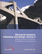 Couverture de l'ouvrage Structural systems : behaviour & design volume 2 : spatial structural systems, foundations & dynamics