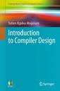 Couverture de l'ouvrage Introduction to compiler design (undergraduate topics in computer science)