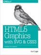 Couverture de l'ouvrage HTML5 Graphics with SVG and CSS3