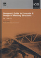 Couverture de l'ouvrage Designer's guide to Eurocode 6: Design of masonry structures (EN 1996-1-1)