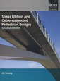 Couverture de l'ouvrage Stress ribbon and cable-supported pedestrian bridges