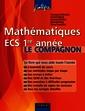 Couverture de l'ouvrage Mathématiques ECS 1ère année. Le compagnon. Essentiel du cours, méthodes, erreurs à éviter, QCM, exercices et sujets de concours corrigés (J'intègre)