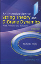 Couverture de l'ouvrage An introduction to string theory and D-brane dynamics with problems and solutions