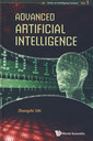 Couverture de l'ouvrage Advanced artificial intelligence (Series on intelligence science, Vol. 1)