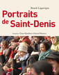 Couverture de l'ouvrage Portraits de Saint-Denis
