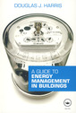 Couverture de l'ouvrage A guide to energy management in buildings