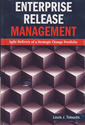 Couverture de l'ouvrage Enterprise release management: Agile delivery of a strategic change portfolio