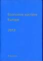 Couverture de l'ouvrage Économie sucrière - Europe 2012