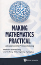 Couverture de l'ouvrage Making mathematics practical: An approach to problem solving