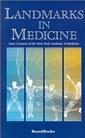 Couverture de l'ouvrage Landmarks in Medicine: Laity Lectures of the New York Academy of Medicine
