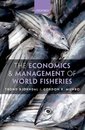 Couverture de l'ouvrage The Economics and Management of World Fisheries