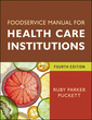 Couverture de l'ouvrage Foodservice Manual for Health Care Institutions