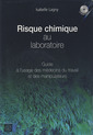 Couverture de l'ouvrage Risque chimique au laboratoire - 2e édition