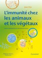 Couverture de l'ouvrage L'immunité chez les animaux et les végétaux